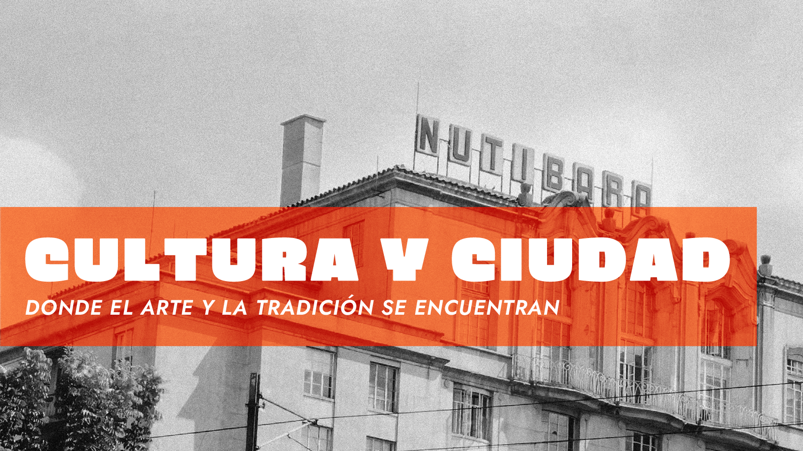 Cultura y ciudad: Donde el arte y la tradición se encuentran