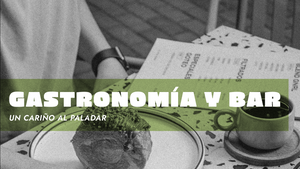 Gastronomía y bar: Un cariño al paladar